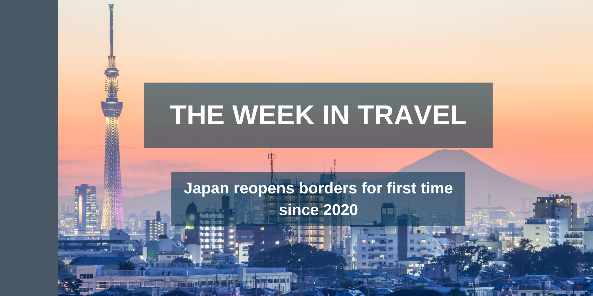 The Week in Travel - 10 June 2022