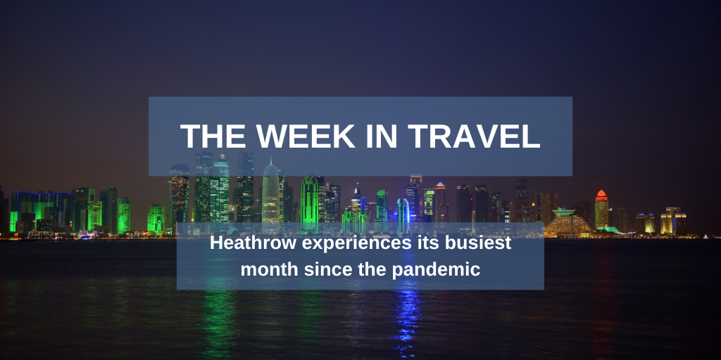 The Week in Travel - 17 June 2022