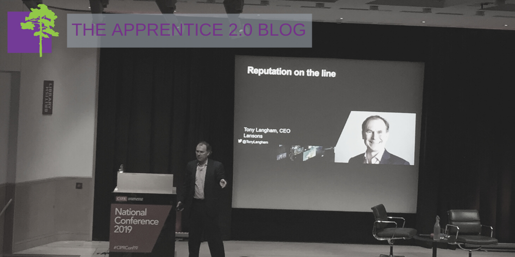 The Apprentice 2.0: CIPR National Conference 2019