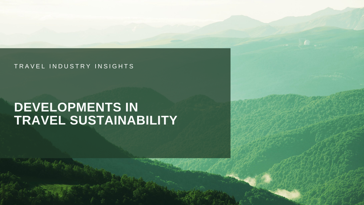 Developments in Travel Sustainability