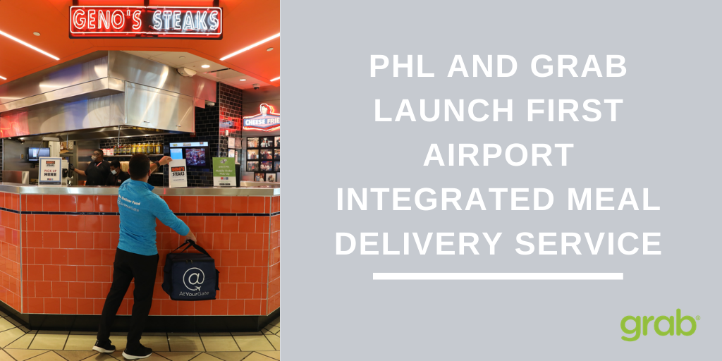PHILADELPHIA INTERNATIONAL AIRPORT IS THE FIRST AIRPORT TO LAUNCH INTEGRATED MEAL DELIVERY SERVICE FOR PASSENGERS