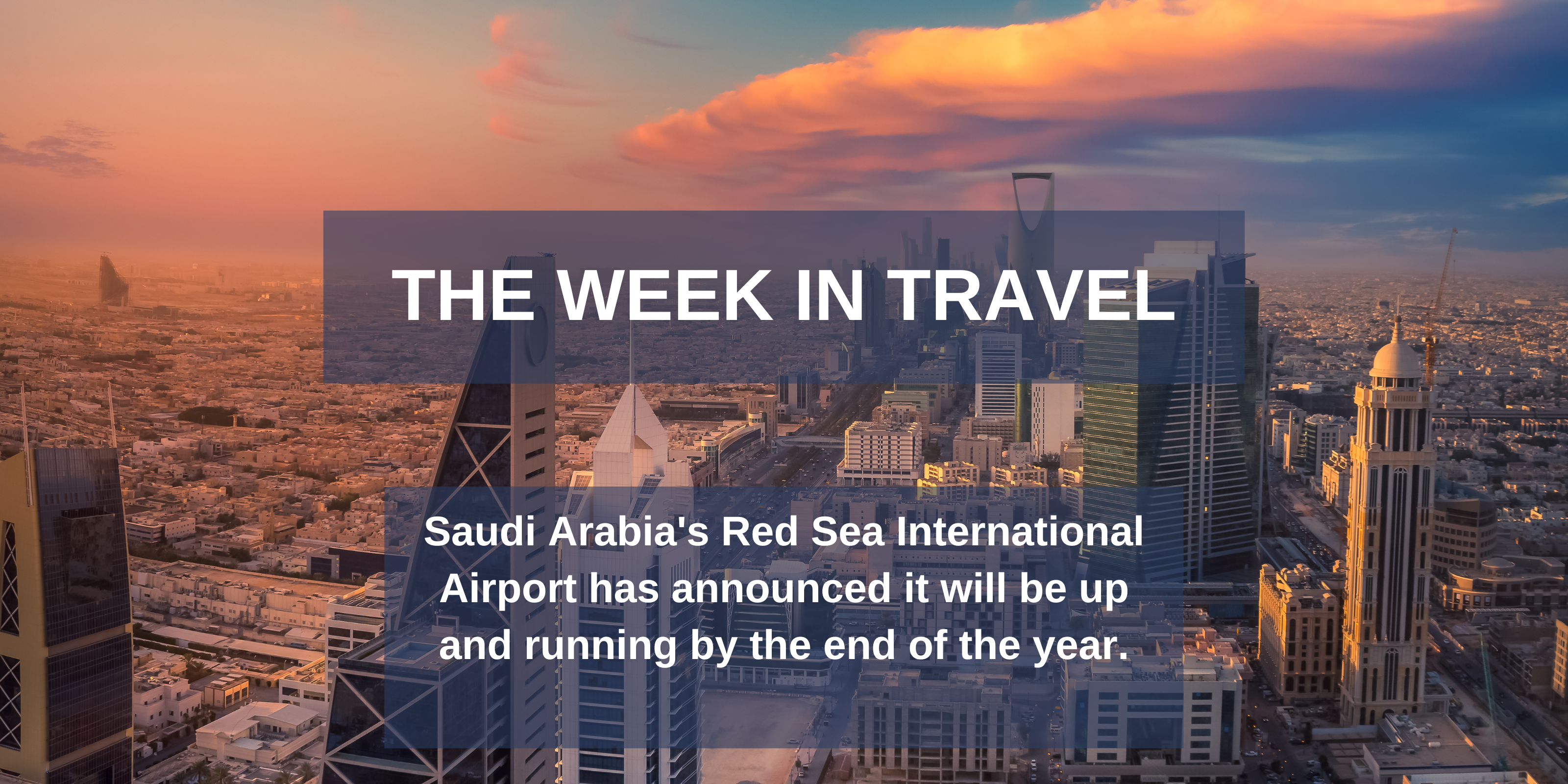 THE WEEK IN TRAVEL - 22ND SEPTEMBER 2023
