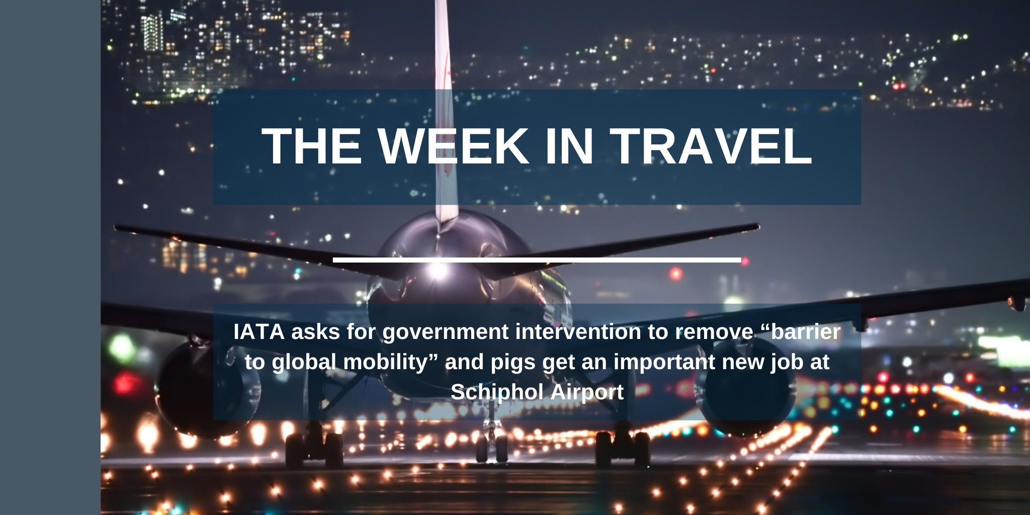 The Week in Travel – 26th November 2021